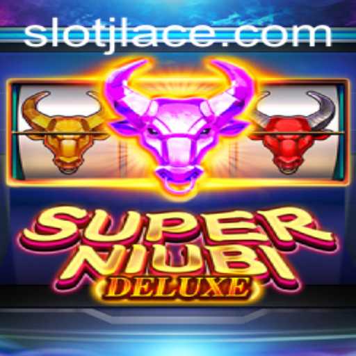 Explore the Thrilling World of SuperNiubiDeluxe